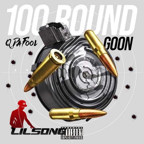 Q Da Fool - Hunnit Round Goon